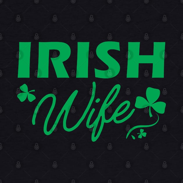 Irish Wife by KC Happy Shop